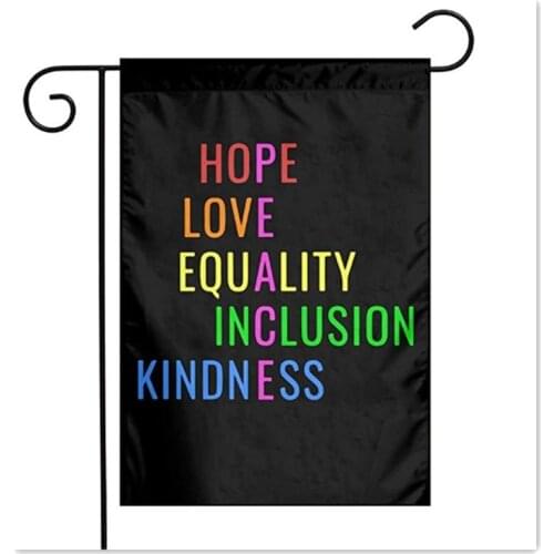 30x45cm Hope Love Equality Inclusion Kindness Decorative Flags And Banners Peace Flag Polyester Flying Banner