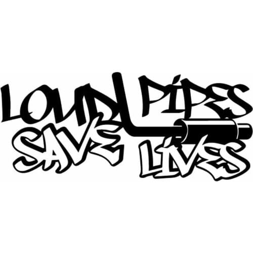 15.2X6.6CM LOUD PIPES SAVE LIVES Car Sticker Vinyl Decal Funny Cartoon