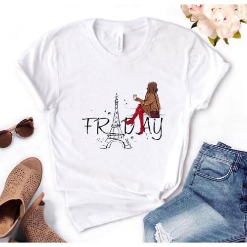 Friday eiffel tower girl Print Women Tshirts Cotton Casual Funny t Shirt For Lady Yong Top Tee Hipster PH-38