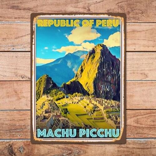 Machu Picchu Republic Of Peru Metal Tin Sign Metal Sign Home Room Wall Decor Retro Vintage Style Travel Poster