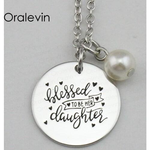 BLESSED TO BE HER DAUGHTER Inspirational Hand Stamped Engraved Pendant Accessories Necklace Gift Jewelry,10Pcs/Lot, #LN2202