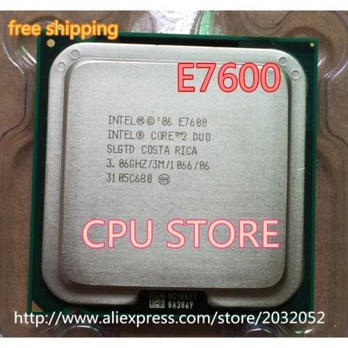 Original Intel Core 2 Duo E7600 Processor 3.06GHz/ 3M /1066MHz Desktop LGA775 CPU (working 100% Free Shipping)