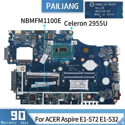 LA-9532P For ACER Aspire E1-572 E1-532 NBMFM1100E SR1DU Celeron 2955U Mainboard Laptop motherboard DDR3 tested OK