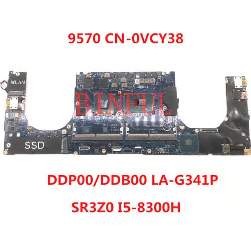 For Dell XPS 15 9570 Laptop motherboard CN-0VCY38 0VCY38 VCY38 DDP00/DDB00 LA-G341P With SR3Z0 I5-8300H CPU 100% full Tested ok