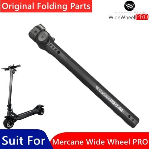 Original Folding Accessory for Mercane Wide Wheel Pro Electric Kick Scooter Wide Wheel Pro Skateboard hoverboard Standpipe Parts
