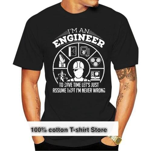 Engineer T-Shirt Funny Engineering Tee Shirt Gift For Engineer Never Wrong Tee Summer Tee Shirt