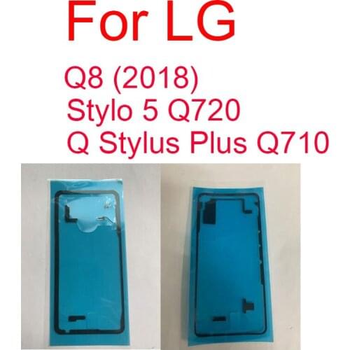 Back Battery Adhesive Sticker For LG Q8 2018 Stylo 5 Q720 Q Stylus Plus Q710 Battery Adhesive Glue Tape Sticker Repair Parts