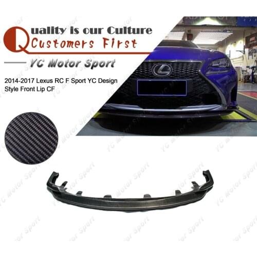 Car Accessories Carbon Fiber YC Design Style Front Lip Fit For 2014-2017 Lexus RC F Sport Front Bumper Lower Splitter Lip