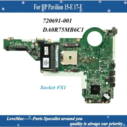 High quality Laptop Motherboard For HP Pavilion 15-E 17-E 720691-001 DA0R75MB6C1 Socket FS1 DDR3 tested