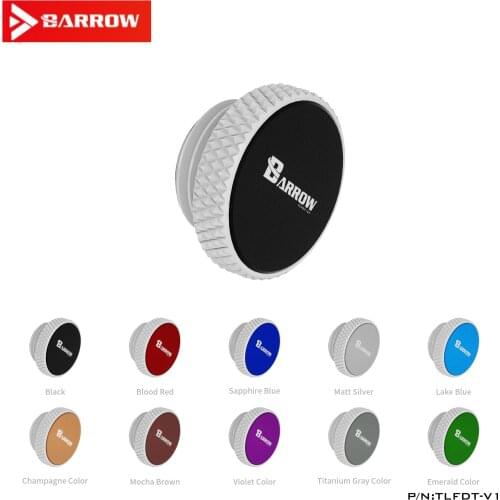 Barrow computer water-cooled bright White aluminum alloy sandblasted version hand-tight water stop lock TLFDT-V1