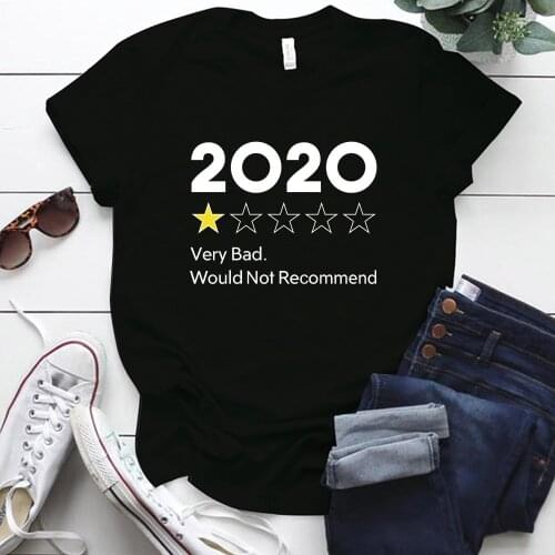 Tops Women 2020 Very Bad Would Not Recommend Printing Harajuku Short Sleeve Funny Femme T-shirts Casual Woman Tshirts Tops