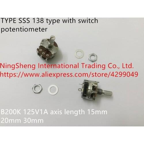 Original new 100% TYPE SSS 138 type with switch potentiometer B200K 125V1A axis length 15mm 20mm 30mm