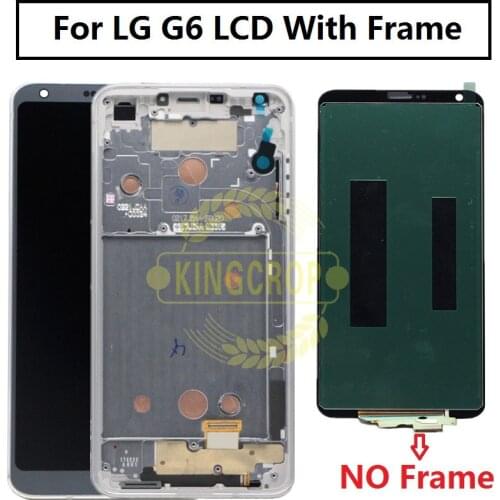 100% test Screen For 5.7 inch LG G6 LCD Display With frame Touch Screen Digitizer Assembly Replacement Parts For LG G6 vs988t