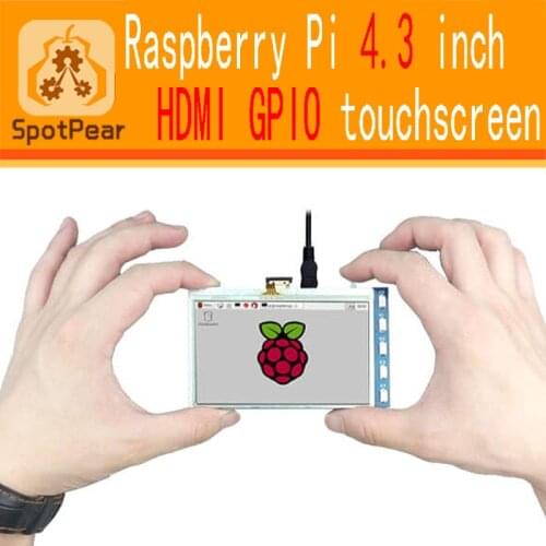 Raspberry pi 4.3 inch touchscreen HDMI LCD more smarter than 5inch LCD and 7 inch LCD