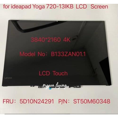 Pantalla de Panel LCD para Lenovo Yoga 720-13IKB LCD Screen Touch B133ZAN01.1 3840x2160 UHD 4K P/N:ST50M60348 FRU:5D10N24291