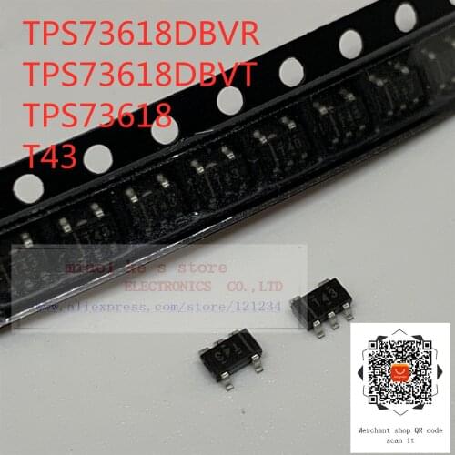 TPS73618DBVR TPS73618DBVT TPS73618 T43 -Single Output LDO 400mA Adj(1.2~5.5V) Cap free Low Noise Reverse Current Protection