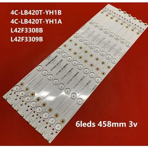 8pcs 458mm LED Backlight strip 6 Lamps 4C-LB420T-YH1B 4C-LB420T-YH1A 006-P2K1972A For TCL L42F3308B L42F3309B