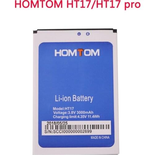 New 3000mAh Battery For HOMTOM HT17 Battery For HOMTOM HT17 Pro Bateria Accumulator Replacement Cell Phone Batteries