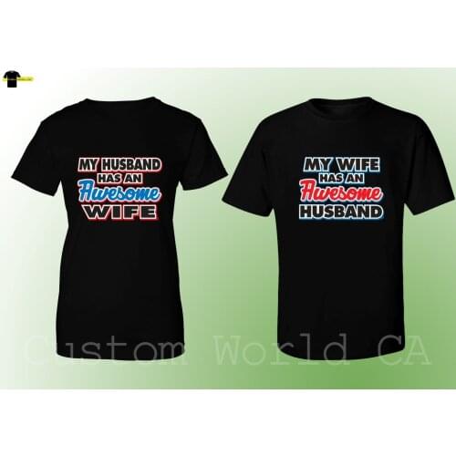 2019 Hot Sale 100% cotton Couple Matching T-Shirts - My Husband Wife Has An Awesome Wife Husband Tees XT Tee shirt