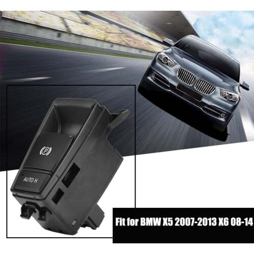 Automatic Transmission Parking Brake Control Switch 61319148508 for BMW X5 2007-2013 X6 08-14