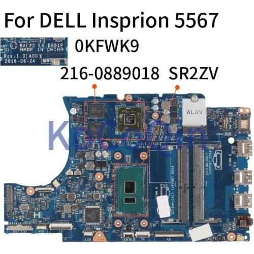 KoCoQin Laptop motherboard For DELL Insprion 5567 Core I7-7500U 216-0889018 Mainboard CN-0KFWK9 0KFWK9 BAL20 LA-D801P SR2ZV