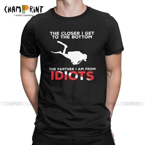 Mens The Closer I Get To The Bottom Scuba Diving T Shirts Diver Funny Dive Clothing Humorous O Neck Tees Gift Idea T-Shirt