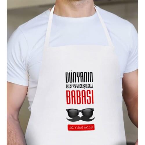 Tailor-made The World 'S Most Handsome Father Design White Kitchen Önlüğü-2