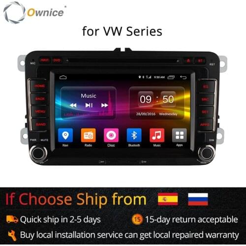 Ownice Android 2 Din Auto Radio Car DVD Player GPS Navigation for Volkswagen Passat POLO GOLF Skoda Seat Leon 4G LTE Network