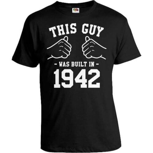 Funny Birthday Shirt 75th Birthday Gift Ideas For Men Personalized T Shirt Year This Guy Was Built In 1942 Birthday Mens T-A498