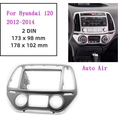 2Din Car Radio Audio Frame Fascia For Hyundai i20 I20 I 20 Auto AC 2012-2014 Stereo Panel Mount Kit Adapter Trim Bezel