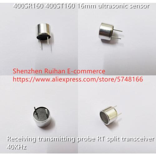 Original new 100% 400SR160 400ST160 16mm ultrasonic sensor receiving transmitting probe RT split transceiver 40KHz (SWITCH)