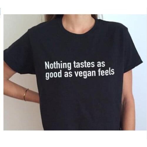 Women/Men Fashion Clothing Crewneck Tops Nothing tastes as good as vegan feels T-Shirt Sexy TSHIRT O-Neck T SHIRTS