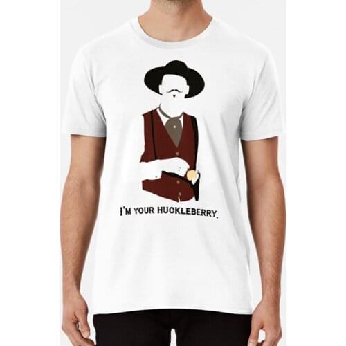 Tombstone : Thats Just My Game T Shirt Doc Holliday Tombstone Im Your Huckleberry Isnt That A Daisy Johnny Ringo Val Kilmer