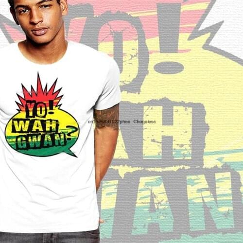Reggae T Shirt Yo Wah Gwan Cool And Deadly Jah Rastafari Inna Rub A Dub Men Cotton Tee