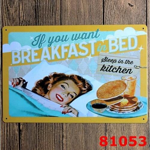 If you want breakfast in bed sleep in the kitchen painting wall plaque Home Pubs & Bars Poster 20x30cm