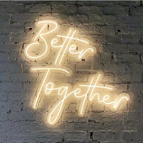 Custom Led Better Together Flexible Neon Light Sign Wedding Decoration Bedroom Home Wall Decor Marriage Party Decorative