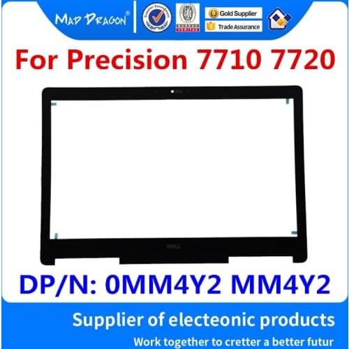 New original Laptop 17.3 inch LCD Front Trim Cover Bezel Aware for Dell Precision 7710 7720 M7710 M7720 AP1DJ000100 0MM4Y2 MM4Y2