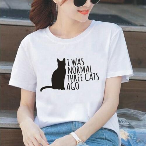 Womens T-shirt I Was Normal Three Cats Ago Letter Print Tops Casual Harajuku Tees Summer Plus Cotton T-shirts Camiseta Mujer