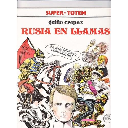SUPER TOTEM N ° 6 Russia on fire, year 1979, ED. New Frontier, author GUIDO CREPAX, 1ª Spanish edition, ALBUM