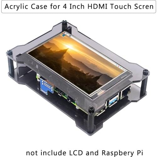 Acrylic Case for Raspberry Pi 4 Inch LCD HDMI-compatible Touch Screen Only for Our Stores Screen