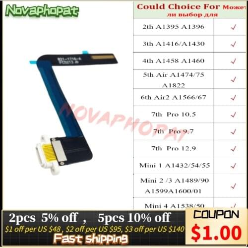 Novaphopat For iPad 2 3 4 5 6 7 Air Mini 2 3 4 Pro 10.5 9.7 12.9 USB Dock Charging Port Charger Plug Flex Cable Connect Board