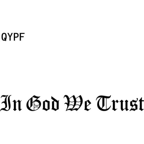 QYPF 20cm*2.2cm Fashion IN GOD WE TRUST Old English Font Car Window Decal Black Silver Vinyl Sticker C15-1774