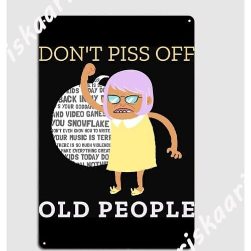 Don't Piss Off Old People Metal Sign Wall pub Club Bar personalized Wall Decor Tin sign Posters