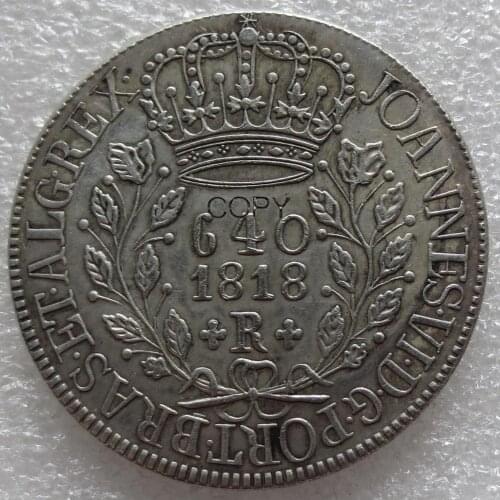 1818 1821 Brazil 640 Reis-Joao VI Silver Plated Copy Coin Size 37mm