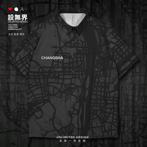 Chinese China Hunan Changsha City Map Short-Sleeved shirt Short Sleeve button up Workout Beach Hawaiian Shirt Clothes Summer