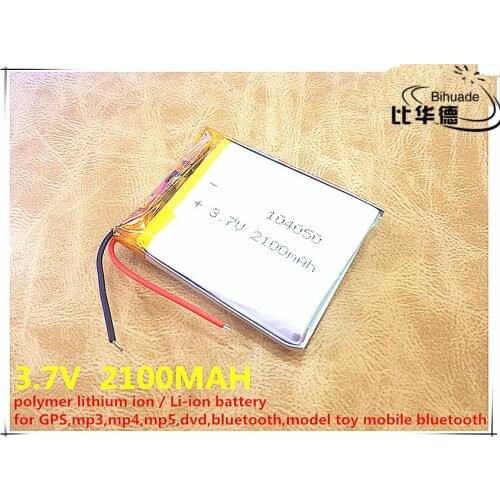 10pcs Liter energy battery 3 7V lithium polymer battery 104050 2100MAH Tablet PC navigation mobile power GIY