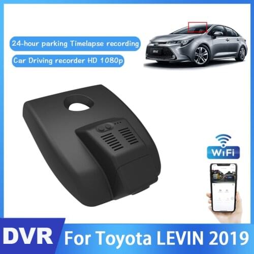 Car Video recorder For Toyota LEVIN 2019 Wifi Car DVR Dash Digital Video Recorder APP Control high quality Night vision HD 1080P