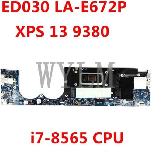 ED030 LA-E672P i7-8565 CPU Mainboard For Dell XPS 13 9380 CN 088MRW 16G RAM Laptop Motherboard 100%Tested Working Well