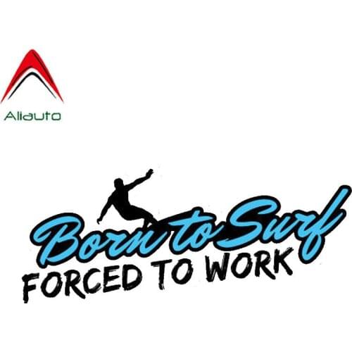 Aliauto Personality Motorcycle Car Sticker Born to Surf Forced To Work Decoration Reflective Creative Decal PVC,12cm*5cm
