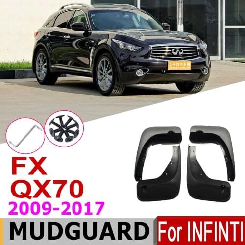Car Mudflap For Infiniti QX70 FX Infiniti FX35 FX37 FX50 2017~2009 Fender Mud Guard Flap Splash Flaps Mudguard Accessories 2016